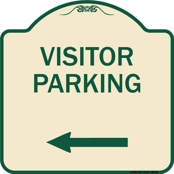 Reserved Parking Visitor Parking Arrow Pointing Left Heavy-Gauge Alum Sign, 18" x 18", TG-1818-23024